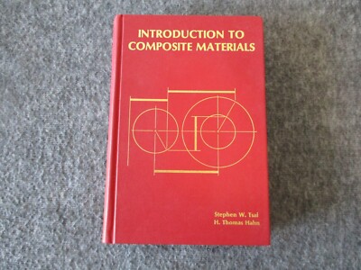 INTRODUCTION TO COMPOSITE MATERIALS 1st ED HARDCOVER - TSAI/HAHN -1980 TECHNOMIC