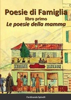 Ferdinando Spinelli | Poesie Di Famiglia - Libro Primo | Taschenbuch (2021)