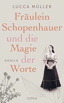 Fräulein Schopenhauer und die Magie der Worte: Di... | Buch | Zustand akzeptabel - Bild 1 von 2