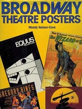 Broadway Theatre Posters - Hardcover By Nelson-Cave, Wendy - VERY GOOD