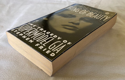 Thing of Beauty Tragedy of Supermodel Gia Stephen Fried First Paperback Printing