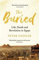 The Buried | Life, Death And Revolution In Egypt | Peter Hessler | Englisch