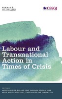 Andreas Bieler (U. A.) | Labour And Transnational Action In Times Of Crisis