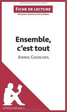 Ensemble, cest tout dAnna Gavalda (Fiche de lecture): ... | Buch | Zustand gut