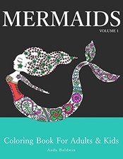 Mermaids Coloring Book for Adults Kid..., Aada Baldwin