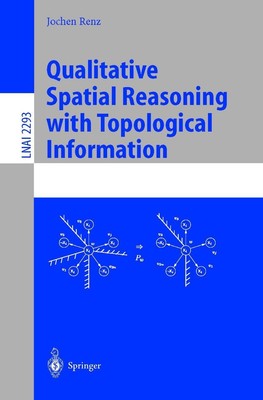 Qualitative Spatial Reasoning with Topological Information Jochen Renz