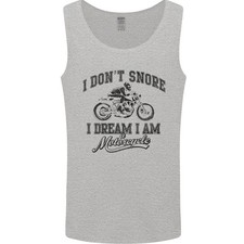 I Dont Snore Motorbike Biker Motorcycle Mens Vest Tank Top