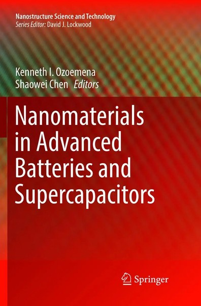 Shaowei Chen (U. A.) | Nanomaterials In Advanced Batteries And Supercapacitors-image