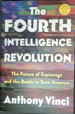 2025 The Fourth Intelligence Revolution By Anthony Vinci Advanced