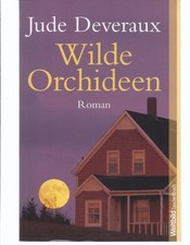 Jude Deveraux Wilde Orchideen Liebesroman Taschenbuch Deutsch Roman