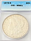 1878-S MORGAN SILVER DOLLAR ICG MS61