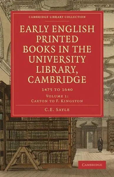 Charles Edward Sayle | Early English Printed Books In The University Library,...-image