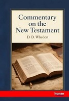 Commentary On The New Testament D. D. Whedon