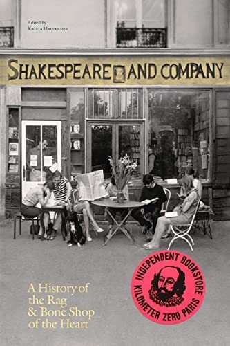 Shakespeare and Company, Paris: A History of the Rag...