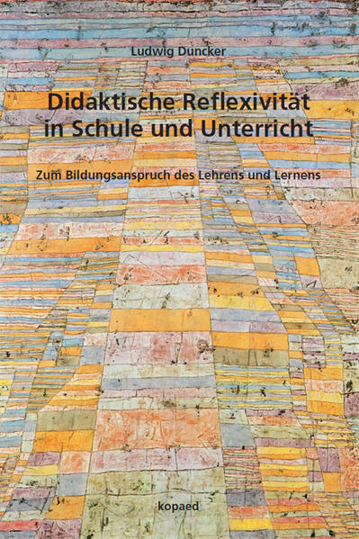 Thumbnail - Didaktische Reflexivität In Schule Und Unterricht | Ludwig Duncker |