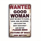 Vintage Wanted Good Woman with Fishing Tin Metal Signs Home Décor 8x12