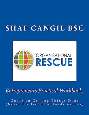 Entrepreneurs Practical Workbook.: ..., Cangil, Mrs Sha