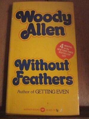 Waldreichen Allen: Without Feathers/Warner Books 1975