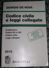 Giorgio De Nova - Codice Civile e leggi collegate - 2015
