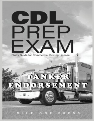 Cdl Prep Exam: Tanker Endorsement: Tanker: Tanker