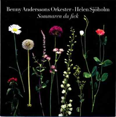Benny Andersson (Abba) / Helene Sjöholm - Sommaren du fick | CD-Single | Sweden