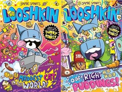 Looshkin: The Maddest Cat in the World & Oof! Right in the Pudding: Jamie Smart