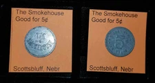 THE SMOKEHOUSE SCOTTSBLUFF NEBRASKA GOOD FOR 5¢ IN TRADE TOKEN