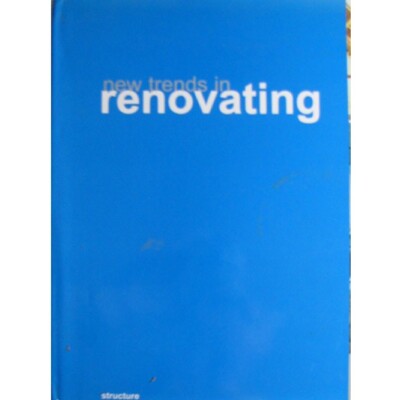 New Trends in Renovating Carles Broto Hardcover w/Jacket 50 Studies 1,000 Photos