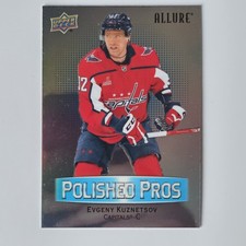 2023-24 Upper Deck Allure - Polished Pros Evgeny Kuznetsov #PP-19