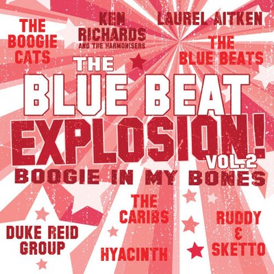Blue Beat Explosion: Boogie in My Bones / Diverse von VARIOUS ARTISTS [Audio CD]