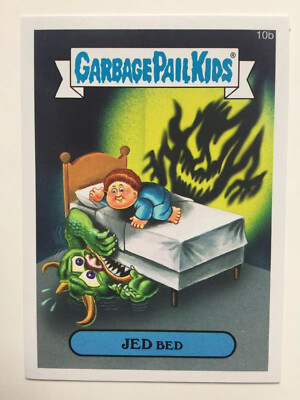 Garbage Pail Kids 2015 Topps Sticker 10b Jed Bed