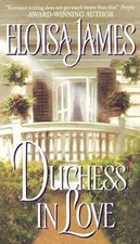 Duchess in Love (Avon Historical Romance) by James, Eloisa [Paperback]