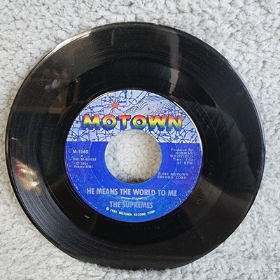 THE SUPREMES HE MEANS THE WORLD TO ME/WHERE DID OUR LOVE GO VINYL 45 52-78