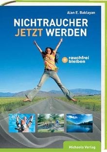 Nichtraucher - Jetzt werden - und rauchfrei bleiben... | Buch | Zustand sehr gut