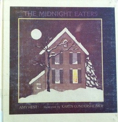 The Midnight Eaters Hardcover Amy Hest