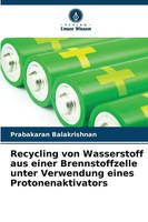 Recycling Von Wasserstoff Aus Einer Brennstoffzelle Unter Verwendung Eines...