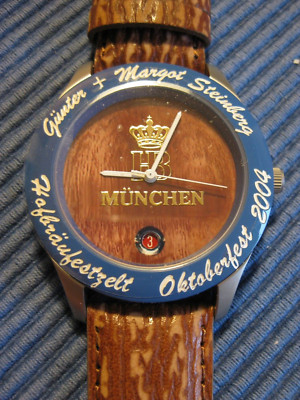 Armbanduhr vom Oktoberfest 2004 Hofbräufestzelt Günter und Margot Steinberg