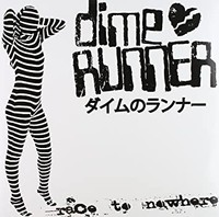 Dime Runner - Race To Nowhere - Vinyl Record - G3Z