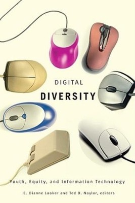 Digital Diversity: Youth, Equity, And Information Technology