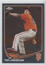 2013 Topps Chrome Tim Lincecum #64 0q5