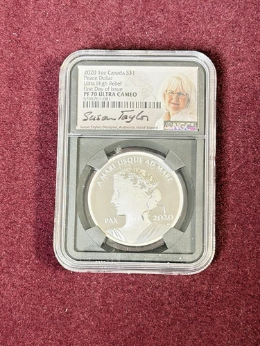 2020 1 Oz Canada $1 Peace Dollar UHR Silver Coin NGC PF70 Susan Taylor Signature