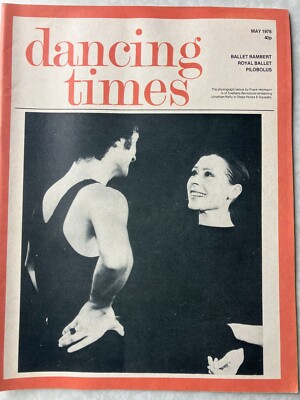DANCING TIMES MAY 1978 PILOBOUS - RAMBERT - BERIOSOVA & KELLY - NORA KAYE GINNER