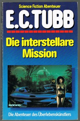 Die interstellare Mission . E. C. Tubb