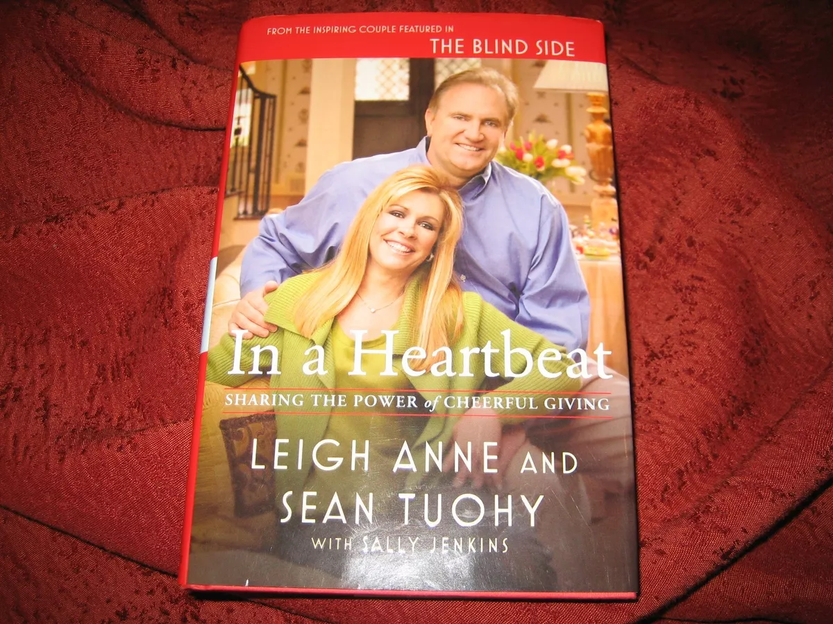 In a Heartbeat: Sharing the Power of Cheerful Giving: Tuohy, Leigh