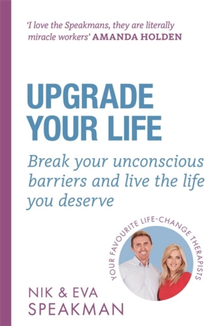 Upgrade Your Life by Eva Speakman (Paperback Book)