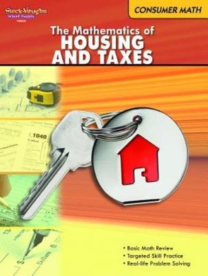 Consumer Math: Reproducible The Mathematics Of Housing & Taxes