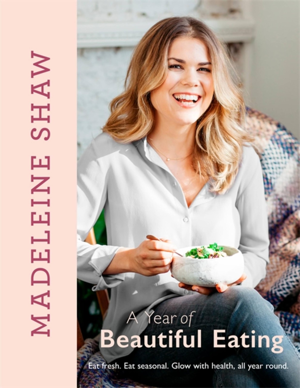 A Year of Beautiful Eating: Eat Fresh Eat by Madeleine Shaw (HB 2017) - Image 5