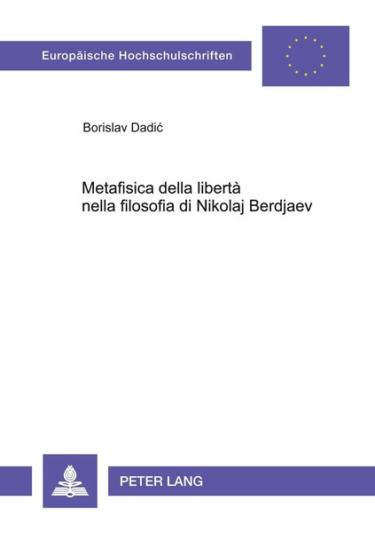 Metafisica Della Libertà Nella Filosofia Di Nikolaj Berdjaev Borislav Dadic-image