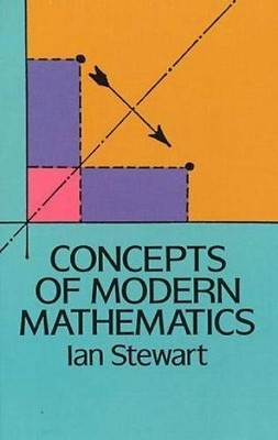 Concepts of Modern Mathematics by Ian Stewart 0486284247 FREE Shipping
