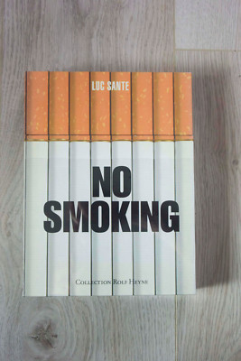 No Smoking Luc Sante Geschenk Raucher Zigarren Genießer Ode ans Rauchen